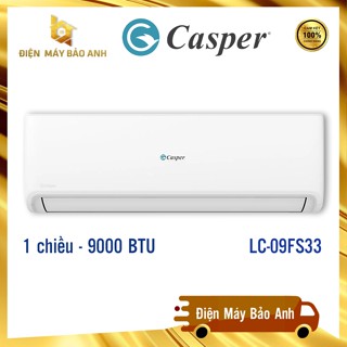 [Giao lắp đặt HN] Điều hòa Casper 1 chiều 9000BTU LC-09FS33- chính hãng, nguyên đai nguyên kiện mới 100%