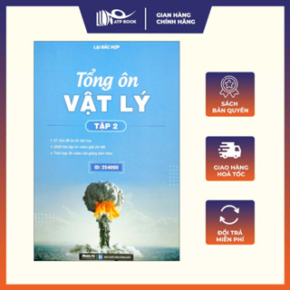 Sách Tổng ôn Vật lý - Tập 2