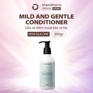 Dầu xả mềm mượt bảo vệ tóc SheaGhana Mild And Gentle Conditioner 300g