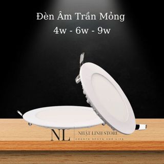Đèn Led Âm Trần Mỏng 4W/ 6W/ 9W, Đèn Trần Trang Trí Phòng khách/ Phòng Ngủ