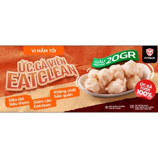 Chả ức gà eatclean, mọc gà viên, ức gà viên ăn kiêng eatclean healthy FITPACK