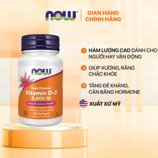 Viên uống Vitamin D3 5000IU Now hàm lượng cao của Mỹ, giúp xương răng chắc khỏe, tăng đề kháng