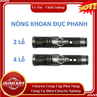Nòng khoan đục 2 lỗ và 4 lỗ