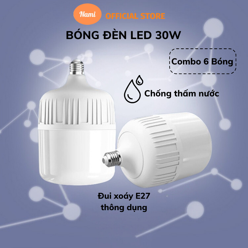 Bóng Đèn Led Nami Combo 6 Bóng Siêu Sáng Công Suất 30W Tiết Kiệm Điện