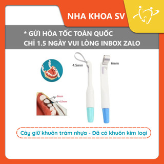Cây giữ khuôn trám nhựa