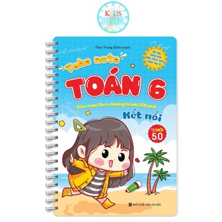 Sách Take Note Toán 6 (Biên soạn theo chương trình SGK Kết nối Tri thức) – Phiên bản Mới 5.0