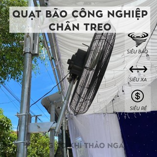 [CẢI TIẾN 4 CÁNH 2024] Quạt Bão Công Nghiệp Chân Treo, Gió Siêu Mạnh, Thổi Xa Tới 15M, Mô Tơ Dây Đồng 100%,Giá Tại Xưởng