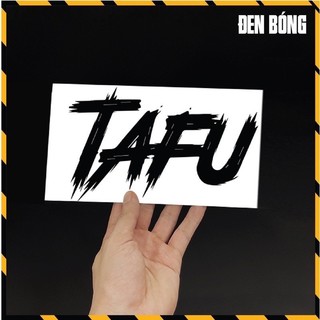 Tem dán tafu 3 lớp xịn chống nước- chống phai màu 100%