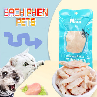 Ức gà tươi Masti cho chó mèo, đồ ăn ăn liền gà hấp cho thú cưng __Bạch Phiến Pets__