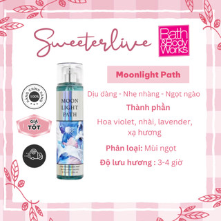 [BILL US] MOONLIGHT PATH Body Mist - Bộ xịt thơm toàn thân BATH & BODY WORKS