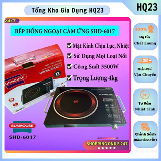 Bếp Hồng Ngoại Sunhouse SHD 6017 Cảm Ứng Cao Cấp, Công Suất 3500W, Mặt Kính Chịu Lực Sử Dụng Cho Mọi Loại Nồi HQ23