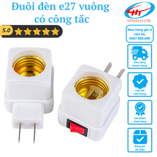 Đuôi bóng đèn e27 vuông có công tắc - Chịu nhiệt cao, Hàng chính hãng