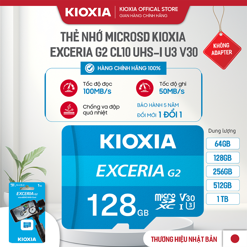 Thẻ Nhớ chuyên dùng Camera, Điện thoại KIOXIA Dung lượng 256GB/128GB/64GB/32GB Exceria/Exceria G2