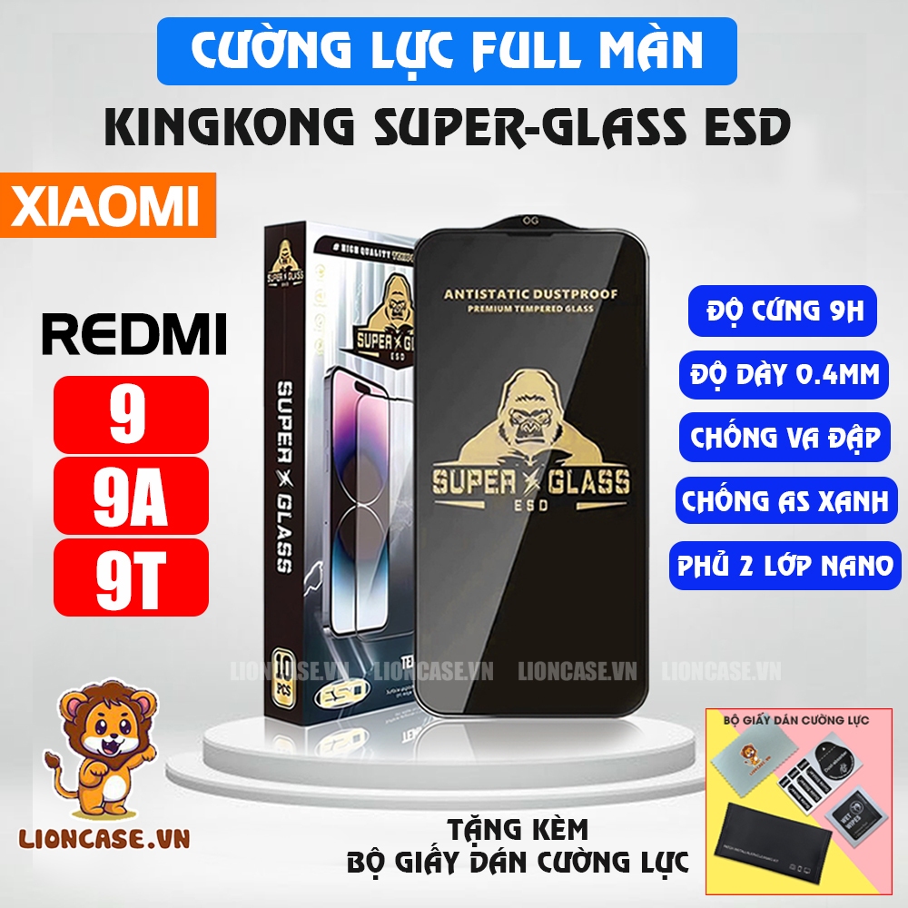 Kính Cường Lực Xiaomi Redmi 9A, 9T, Redmi 9 KingKong Super Glass Full Màn Chống Va Đập Lioncase