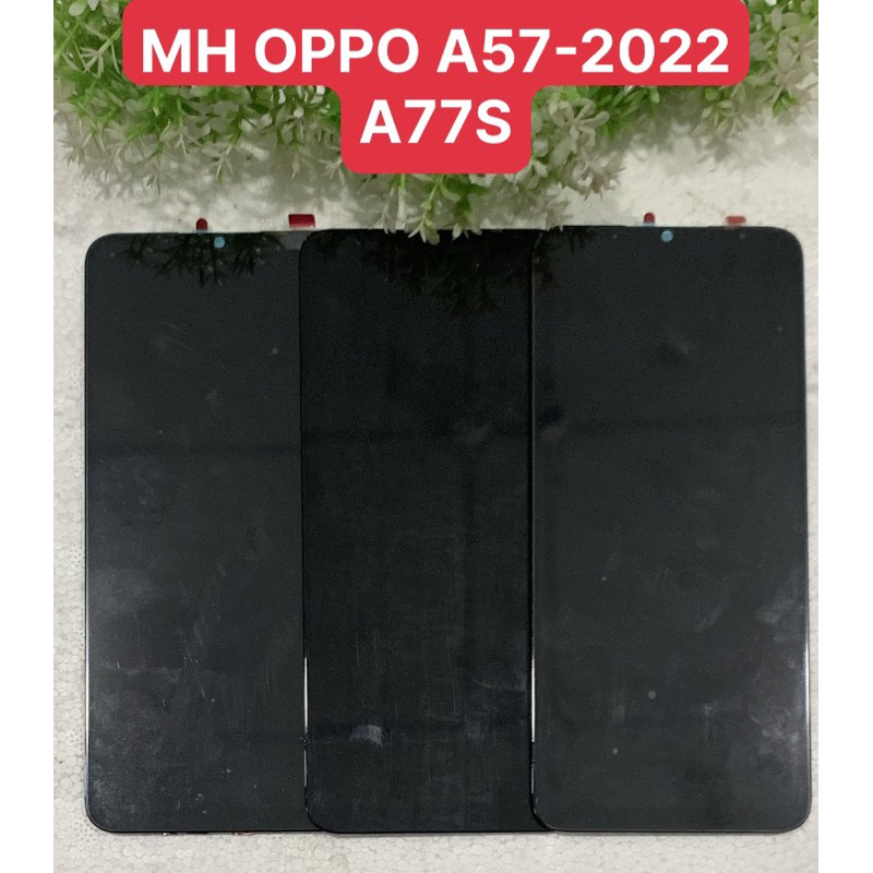 màn hình oppo a57-2022-a77s zin mới/ màn hình hiển thị oppo a57-2022-a77s full bộ zin mới