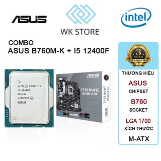 Combo bo mạch chủ mainboard asus prime b760m-k d4 + cpu i5 12400f tray new không fan mới bh 36t