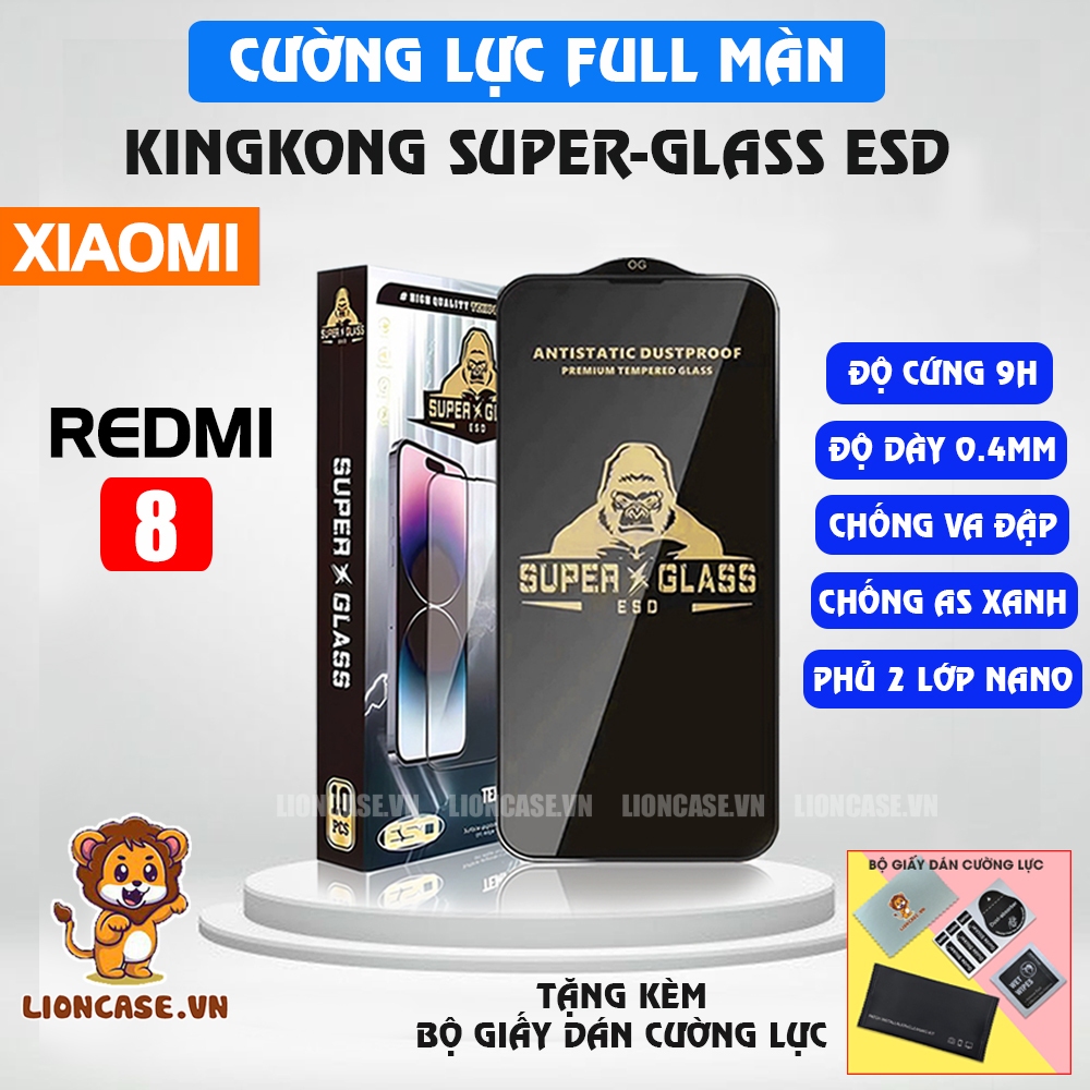 Kính Cường Lực Xiaomi Redmi 8, Redmi 8A KingKong Super Glass Full Màn Chống Va Đập Bảo Vệ Màn Hình