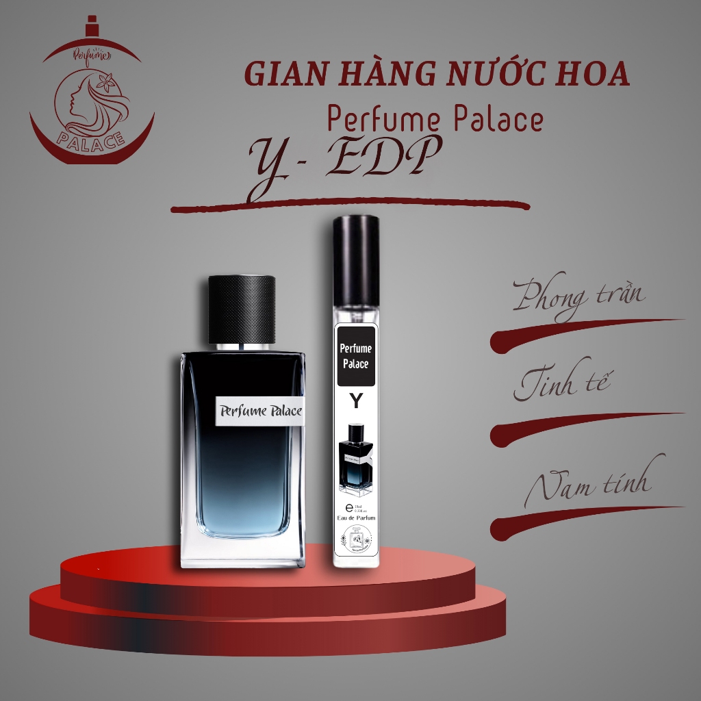 Nước Hoa Nam YSL Y EDP chính hãng PERFUME PALACE thơm hương thơm tươi mát ngọt dịu sang trọng quyến 