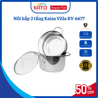 Nồi hấp 2 tầng KAISA VILLA KV 6677 Inox phù hợp mọi loại bếp vật liệu cao cấp sản phẩm chính hãng