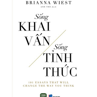 Sống khai vấn sống tỉnh thức
