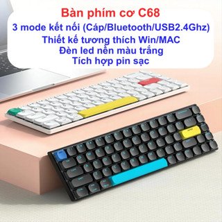 Bàn Phím Cơ Không Dây Bluetooth C68 Pin Sạc Thiết Kế Low-profile 3 Mode Kết Nối Sử Dụng Cho Win/ Mac/Điện Thoại