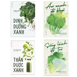 Sách - combo thần dược dinh dưỡng: ăn xanh để khỏe + dinh dưỡng xanh + thần dược xanh + sống lành để trẻ