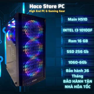  Bộ máy tính PC gaming văn phòng HCS X3101T I3 10100 VGA GTX 1060 6gb   RX 580 8GB  BH 36 Tháng  
