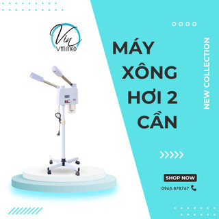 Máy Xông Mặt 2 Cần 2 Chức Năng Nóng Và Lạnh Bảo Hành 12 Tháng - Spa VinMed