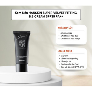 Kem Nền HANSKIN SUPER VELVET FITTING B.B CREAM SPF35 PA++ 30ml hạn 2026 Kiềm Dầu, Mịn Lì  (tặng dây buộc tóc)