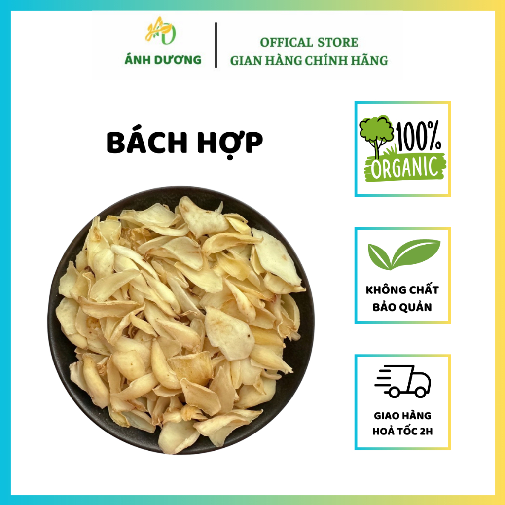 Bách Hợp Sấy Khô Nguyên Chất Giúp Giảm Ho, Bổ Tim, Cải Thiện Giấc Ngủ