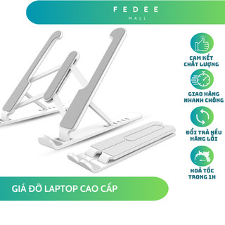 Giá đỡ laptop ipad nhựa ABS cao cấp gấp gọn điều chỉnh độ cao, kệ đỡ máy tính FEDEE hỗ trợ tản nhiệt laptop