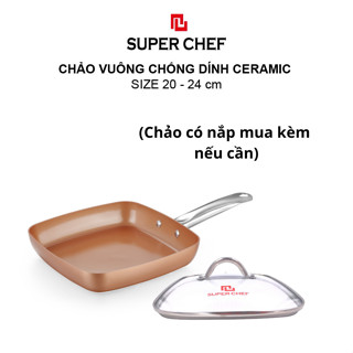 Chảo Chống Dính Vuông Đáy Từ Super Chef Công Nghệ Ceramic Bền Bỉ
