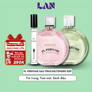 Nước Hoa Nữ Chance Hồng Xanh Tendre Chính Hãng PL PERFUME 10ml Fraiche EDT Nữ Tính Thanh Lịch