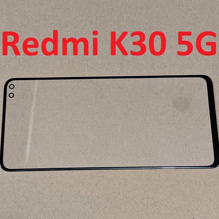 Mặt Kính Màn Hình Xiaomi Redmi K30 5G Keo Có Sẵn Dành Để Thay Thế, Ép Kính Linh Kiện Thay Thế