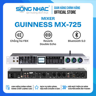 Vang Cơ Mixer Karaoke Guinness MX-725,Chỉnh Echo,Reverb Siêu Mượt,Lọc EQ,Chống Hú,Nâng Tiếng Cực Hay