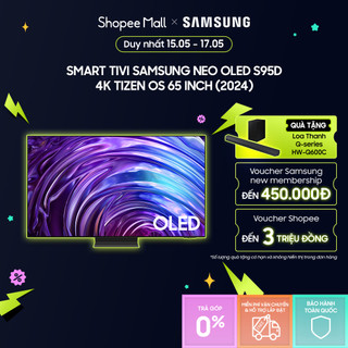 Smart Tivi Samsung OLED S95D 4K Tizen OS