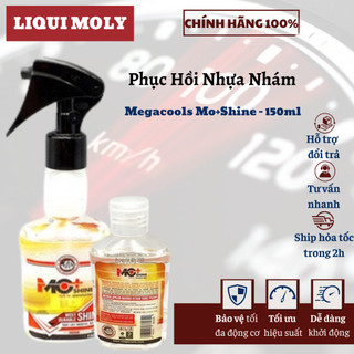 Megacools Mo+Shine 150ML Bảo dưỡng và phục hồi nhựa nhám - sản xuất Indonesia