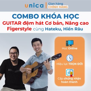 Combo Khóa học Online GUITAR đệm hát cơ bản, nâng cao, Fingerstyle, 30 ngày cùng Haketu, Hiển Râu