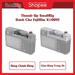  Thumb Up Grip SmallRig Dành Cho FUJIFILM X100VI   X100V   X100F X-E3 X-E4 4559 4566 
