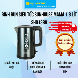Bình đun siêu tốc sunhouse mama 1.8 lít shd1389