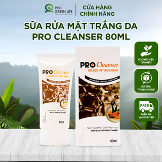 Sữa Rửa Mặt Cho Da Mụn Sữa Rửa Mặt Trắng Da Giảm Thâm ProCleanser 80ml Pro Green Life