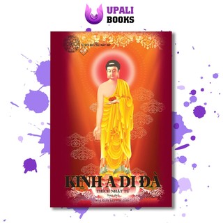 Sách - Kinh A Di Đà (Bìa mềm) - Thích Nhật Từ - Upali Books