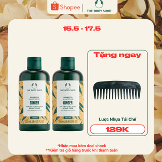 Combo 2 Dầu Gội Gừng Ginger Scalp Care Shampoo 250ml The Body Shop