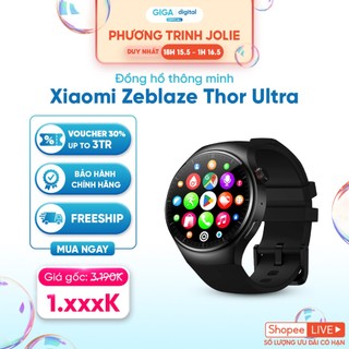 Đồng hồ thông minh Xiaomi Zeblaze Thor Ultra - Màn hình Amoled 1.43inch - Kết nối 4G LTE - Theo dõi nhịp tim 24/7