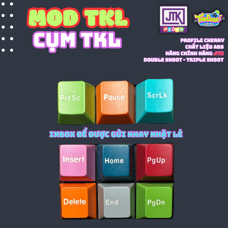 Keycap JTK Lẻ | Cụm nút TKL | Cụm Nút Phụ TKL | Bán Lẻ Keycap JTK | Hàng Chính Hãng