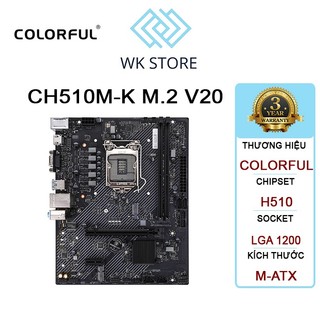 Bo mạch chủ Mainboard Colorful CH510M-K M.2 V20 | Intel H510, Socket 1200 | DDR4 x 2 | BH 36T