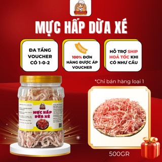 Mực Hấp Nước Dừa Hũ 500GR - Khô Mực Hấp Nước Dừa Xé Sợi Loại 1 Ship Hoả Tốc - Khô Mực Tổng Kho Ăn Vặt VN