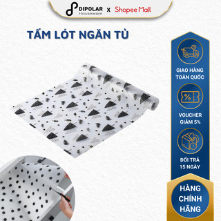 Tấm Lót Chống Thấm Ngăn Kéo Tủ In Hình DIPOLAR Chống Trơn Trượt Dùng Cho Nhà Bếp, Tủ Kệ, Tủ Lạnh, Kệ Để Giày Dép - DTL02