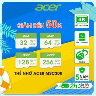 Thẻ nhớ acer msc300 quay video 4k chính hãng