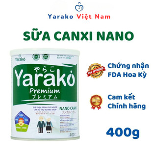 Sữa CAXI Cho Người Già YARAKO PREMIUM NANO CANXI Hỗ Trợ Dinh Dưỡng Dành Cho Người Xương Khớp Hộp 400g